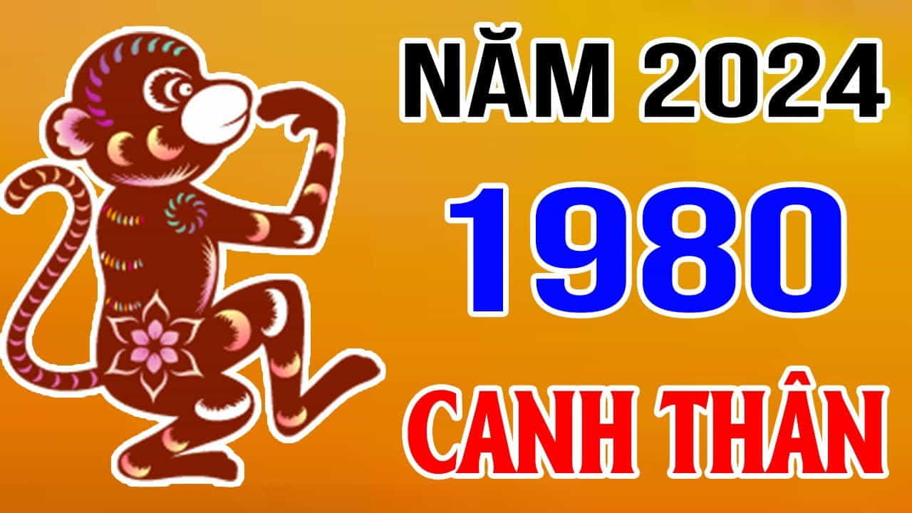 Vận niên 2024 tuổi Canh Thân 1980